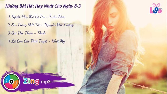 Danh sách những bài hát hay về phụ nữ bạn nhất định phải nghe