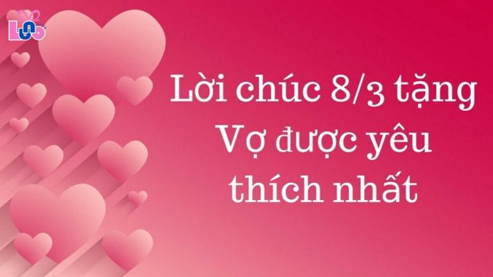 Lời chúc ngày 8/3 dành cho vợ