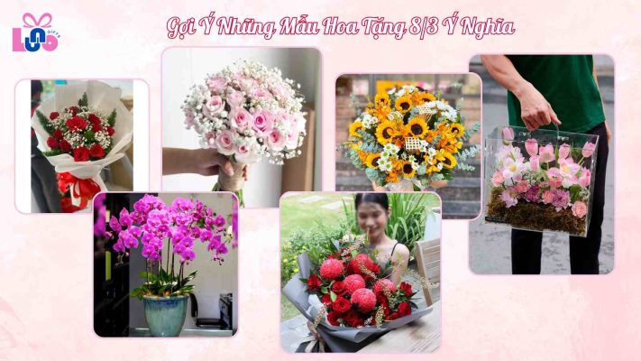 Gợi ý những mẫu hoa 8/3 ý nghĩa